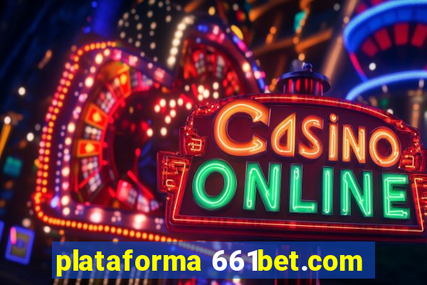 plataforma 661bet.com